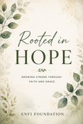 Rooted in hope